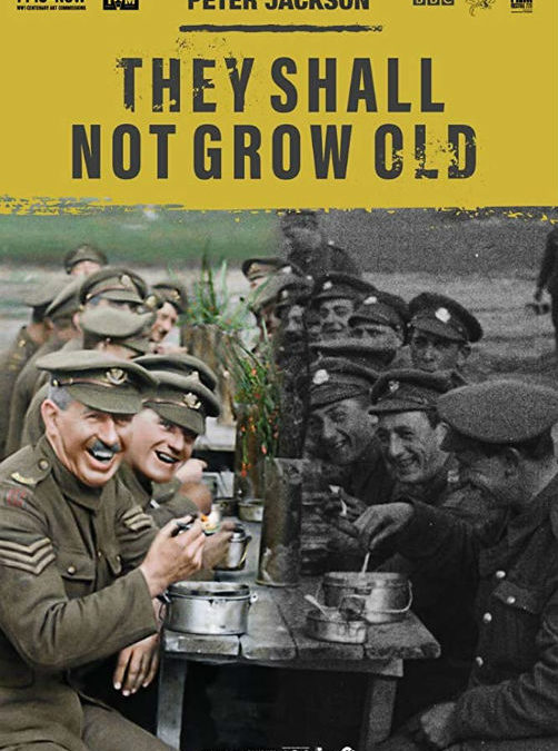 They Shall Not Grow Old – The Blockbuster Documentary Is A Touching and Haunting View of War Through the Eyes of Everyday People
