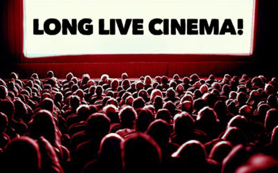 Why Cinema Will Never Die – Long Live Cinema & Its Greatness