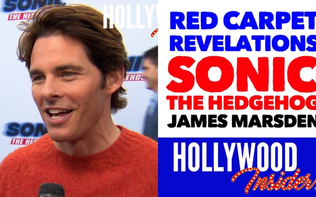 Video: ‘Sonic The Hedgehog’ Red Carpet Revelations with James Marsden – Tom Wachowski