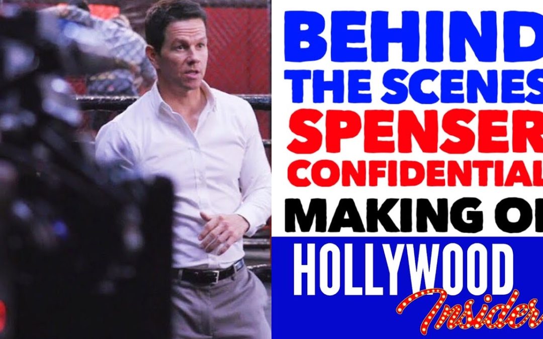 Video: Behind The Scenes of Netflix’s ‘Spenser Confidential’ with Mark Wahlberg & Team