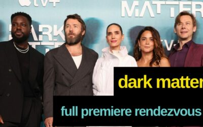 Full Rendezvous at the Premiere ‘Dark Matter’ Reactions of the Cast and Crew