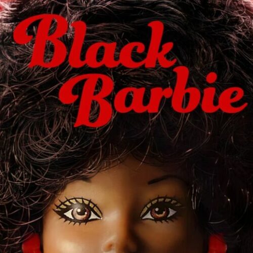 Shondaland’s ‘Black Barbie’ Documentary: A Tribute to Black Excellence