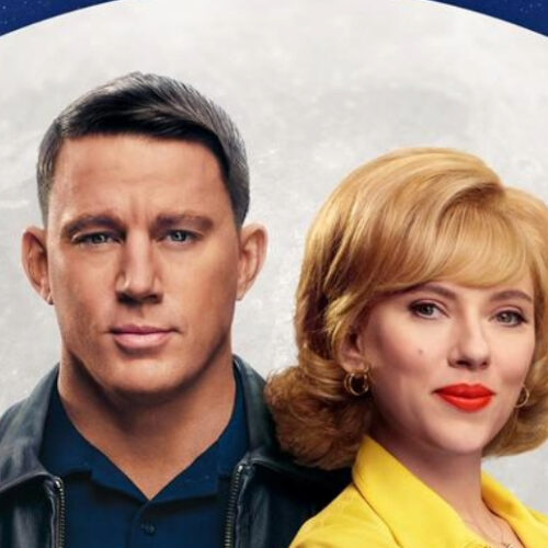 ‘Fly Me to the Moon’: Scarlett Johansson and Channing Tatum Star in Space-Race Movie