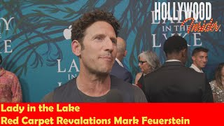 Mark Feuerstein Spills Secrets on ‘Lady in the Lake’ at Premiere