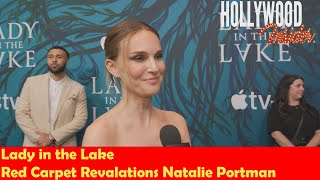 Natalie Portman Spills Secrets on ‘Lady in the Lake’ at Premiere